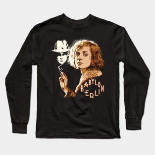 Babylon Berlin high quality art Long Sleeve T-Shirt